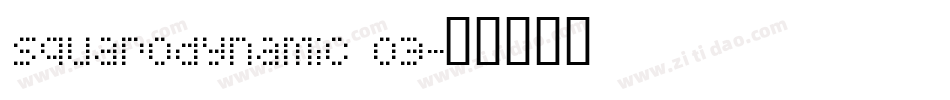 Squarodynamic 03字体转换